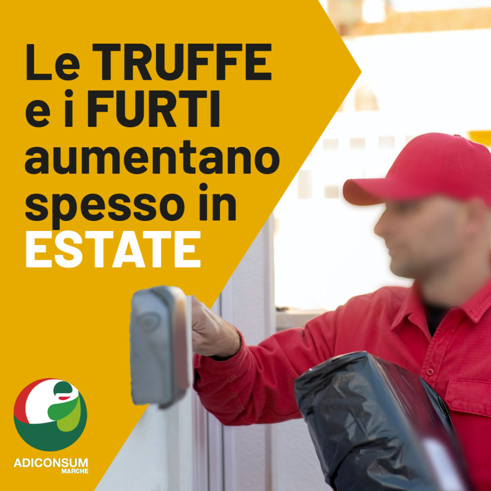 Attenzione alle truffe. In estate aumentano