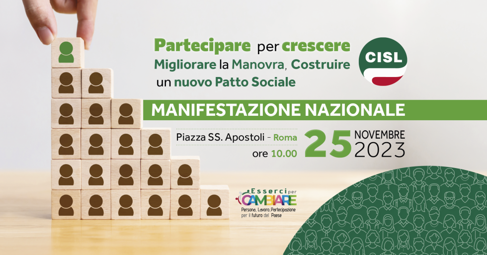 Sabato 25 novembre la CISL manifesta a Roma, in Piazza SS. Apostoli, per migliorare la Manovra e costruire un nuovo Patto Sociale