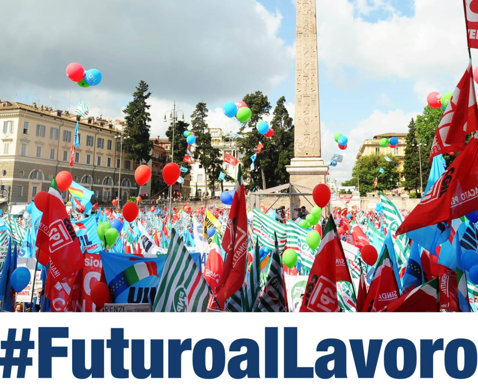 #FuturoAlLavoro. Il 9 febbraio a Roma, manifestazione nazionale di Cgil Cisl e UIl
