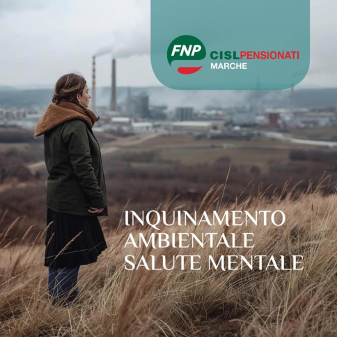 Inquinamento ambientale e salute mentale: una nuova priorità per la tutela delle persone